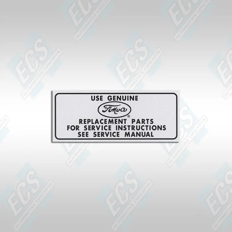 1964-68 Ford: Air Cleaner "Use Genuine Fomoco Replacement Parts" Decal 1